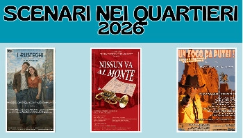 UN ZOGO DA PUTEI! — Scenari nei Quartieri 2026