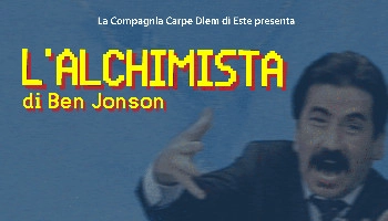 L'Alchimista (Ben Jonson) – Compagnia Carpe Diem